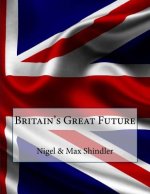 Britain's Great Future