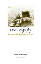 Local Geography: Essays on Multicultural Hawai'i