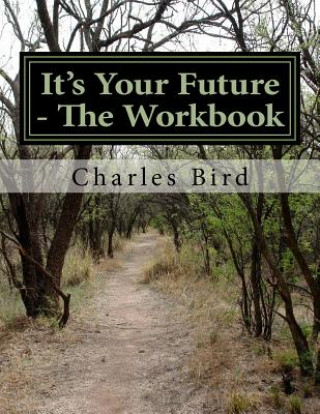 It's Your Future - The Workbook