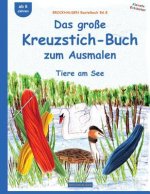 BROCKHAUSEN Bastelbuch Bd.8: Das große Kreuzstich-Buch zum Ausmalen: Tiere am See