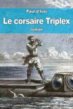 Le corsaire Triplex
