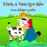 Klara, a Vaca Que Sabe: Como Dobrar O Joelho