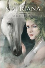 Capriana: El despertar de la hija de Azulia