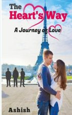 The Heart's Way: A Journey of Love