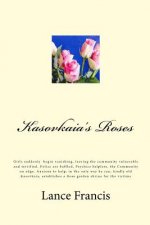 Kasovkaia's Roses: Suddenly, girls, begin vanishing, leaving the community vulnerable and terrified. Police are baffled, Psychics helples