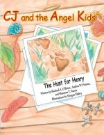 CJ and the Angel Kids: The Hunt for Henry