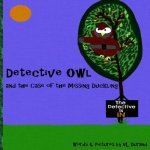Detective Owl and the Case of the Missing Duckling