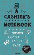 A Cashier's Notebook: Featuring 100 puzzles