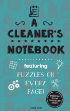 A Cleaner's Notebook: Featuring 100 puzzles