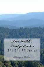 The Sheikh's Lovely Bride 4: The Sheikh Series