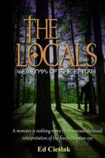 The Locals: Legends of the Earth