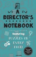 A Director's Notebook: Featuring 100 puzzles