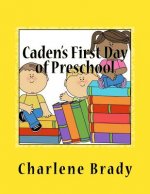 Caden's First Day of Preschool