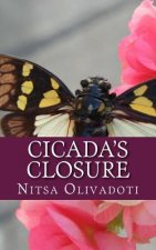 Cicada's Closure: A Story About Resolution