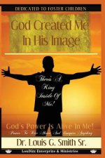 God Created Me In His Image: God's Creative Power Is In Me