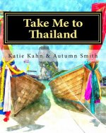 Take Me to Thailand