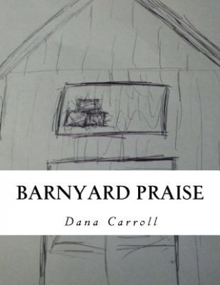 Barnyard Praise: a 1-10 counting book