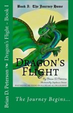 Dragon's Flight - Book I: The Journey Home