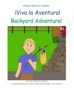 Viva la Aventura: Backyard Adventure