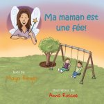 Ma maman est une fée