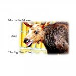 Morris the Moose: The Big Blue Thing