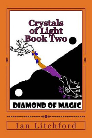 Crystals of Light 2: Diamond of Magic