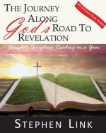 The Journey Along God's Road to Revelation: Complete Scripture Reading in a Year
