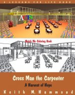 A Harvest of Hope Match Me Coloring Book
