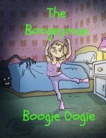 Boogeyman Boogie Oogie