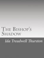 The Bishop's Shadow