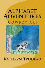 Alphabet Adventures: Cowboy Ari