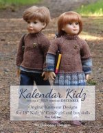 Kalendar Kidz: Volume 2 July through December: Original Knitwear Designs for 18