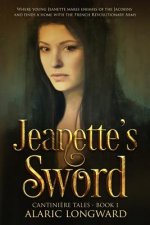 Jeanette's Sword: A Story of Napoleonic Wars