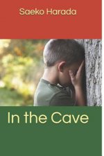 In the Cave: Transformation