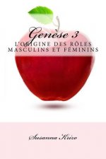 Genese 3: L'Origine des Roles Masculins et Feminins