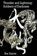 Thunder and Lightning: Soldiers of Darkness