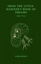 From the Little Mariner's Book of Dreams: A chapbook by Pano Rodis