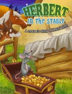 Herbert in the Stable: A mouse's story of Jesus' birth