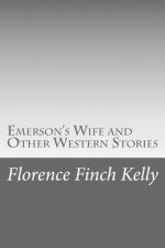 Emerson's Wife and Other Western Stories