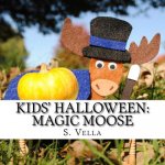 Kids' Halloween: Magic Moose