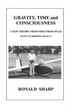 Gravity, Time and Consciousness