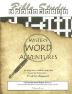 Crosswords Bible Study: Mystery Word Adventures - New Testament - Christian School Student Edition