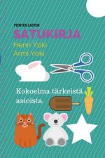 Pienten lasten satukirja: Kokoelma tarkeista asioista