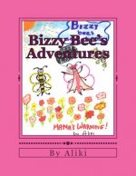 Bizzy Bee's Adventures: Naughty Bizzy Bee asks you to visit the magical world of bees and see what can happen when you dont listen to your mot