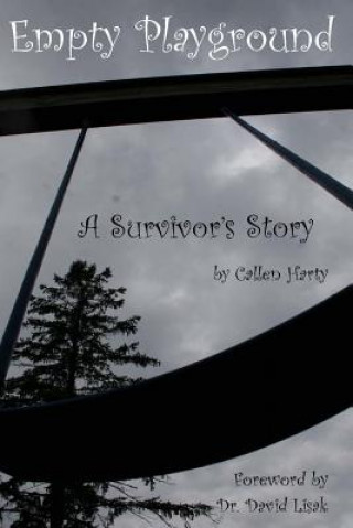 Empty Playground: A Survivor's Story (Callen Harty)(Brožovaná)