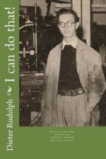 I Can Do That!: The Story of a 1950's Entrepreneur