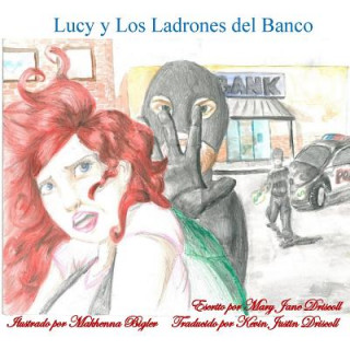 Lucy y Los Ladrones del Banco