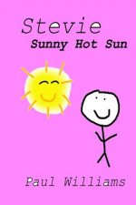 Stevie - Sunny Hot Sun: DrinkyDink Rhymes