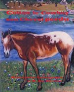Colton le cowboy et son cheval perdu: Cowboy Colton and His Lost Horse, edition francaise