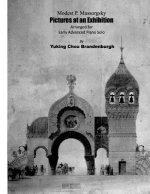 Pictures at an Exhibition: Arranged for Early Advanced Piano Solo